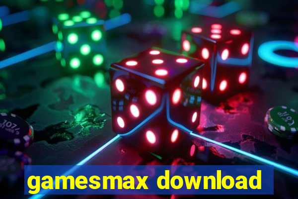 gamesmax download